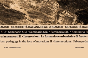 Intersezioni. La formazione urbanistica di fronte ai mutamenti II – News